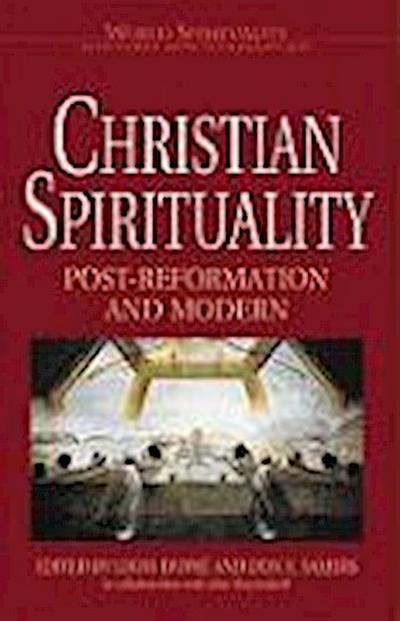 Christian Spirituality 3 Post Reformation and Modern