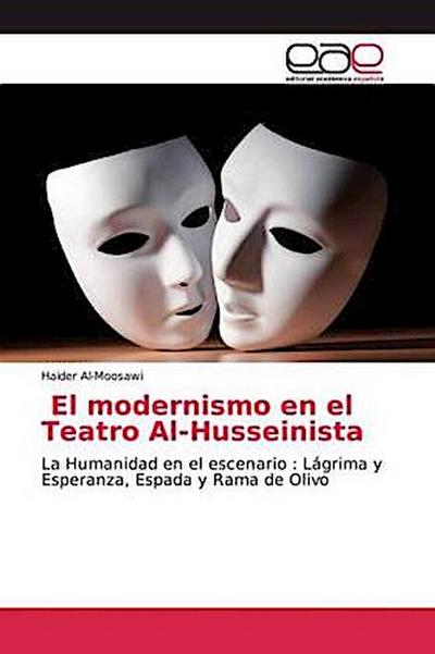 El modernismo en el Teatro Al-Husseinista