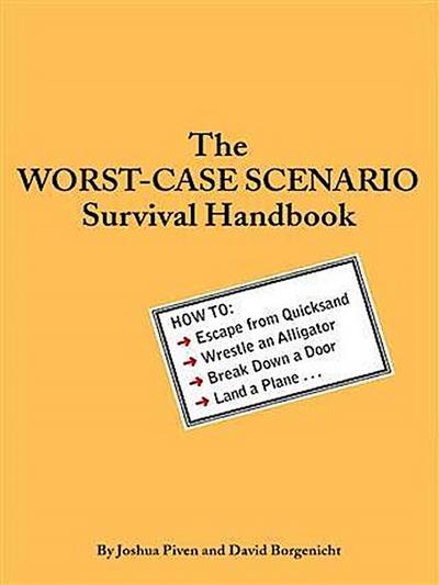 Worst-Case Scenario Survival Handbook