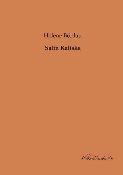 Salin Kaliske - Helene Böhlau