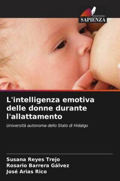 L’intelligenza emotiva delle donne durante l’allattamento