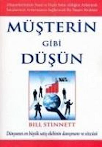 Müsterin Gibi Düsün