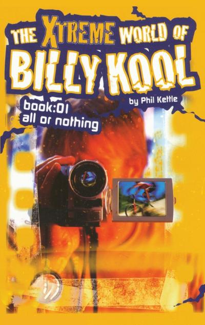 The Xtreme World of Billy Kool Book 1