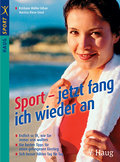 Sport - jetzt fang’ ich wieder an