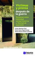 Víctimas y prensa después de la guerra