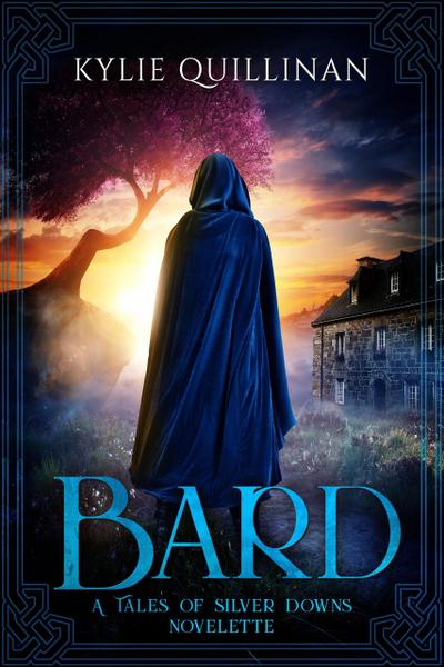 Bard (Tales of Silver Downs, #0)