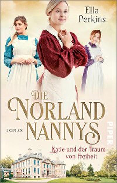 Die Norland Nannys – Katie und der Traum von Freiheit