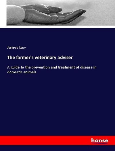 The farmer’s veterinary adviser