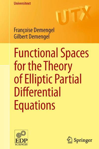 Functional Spaces for the Theory of Elliptic Partial Differential Equations