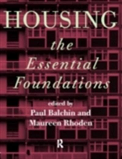 Housing: The Essential Foundations