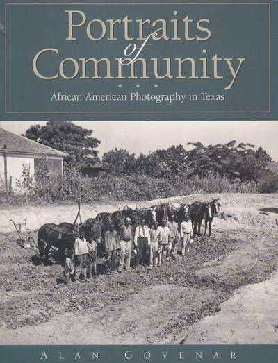 Portraits of Community: African American Photography in Texas