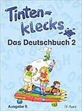 Tintenklecks - Ausgabe S für Baden-Württemberg. Das Deutschbuch / Tintenklecks - Ausgabe S für Baden-Württemberg: Das Deutschbuch 2