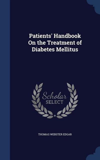 Patients’ Handbook On the Treatment of Diabetes Mellitus