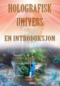 Holografisk Univers: En Introduksjon