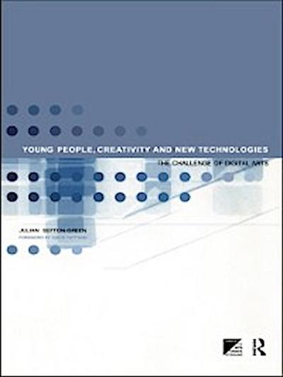 Young People, Creativity and New Technologies