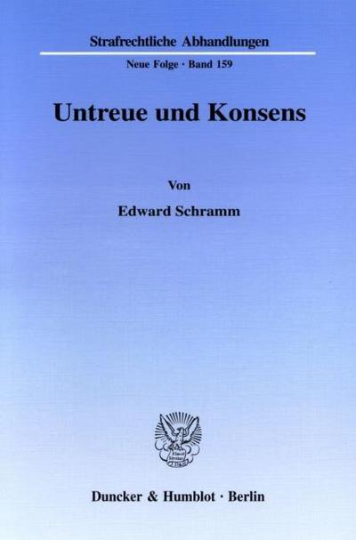Untreue und Konsens.