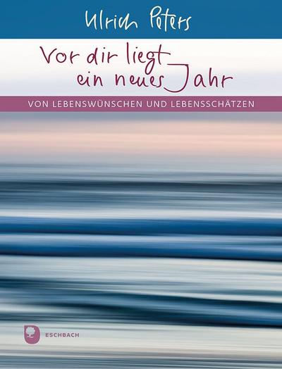 Vor dir liegt ein neues Jahr