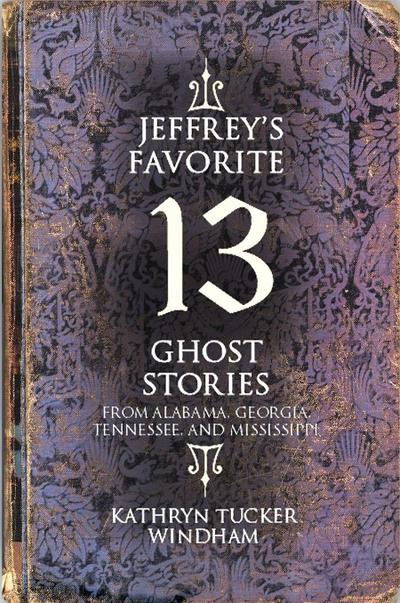 Jeffrey’s Favorite 13 Ghost Stories