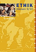 Ethik Sekundarstufen I und II / Klasse 9/10: Arbeitsheft. Landesausgabe Thüringen