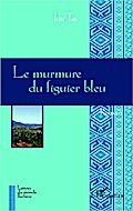 Le murmure du figuier bleu
