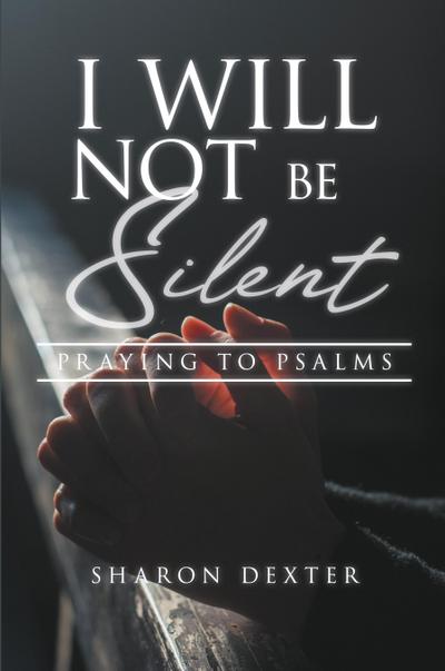 I Will Not Be Silent