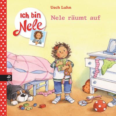 Ich bin Nele 02 - Nele räumt auf