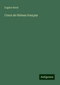Cours de thèmes français