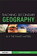 Teaching Secondary Geography as if the Planet Matt