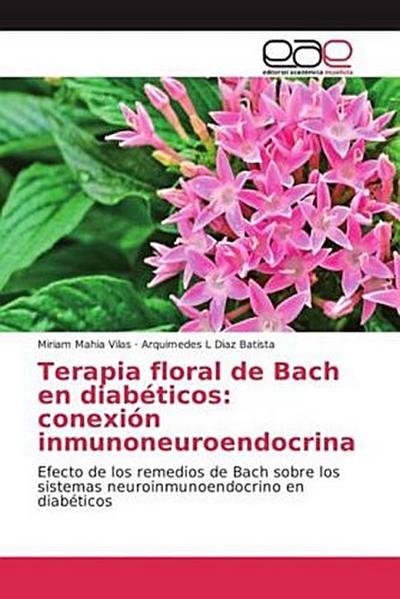 Terapia floral de Bach en diabéticos: conexión inmunoneuroendocrina