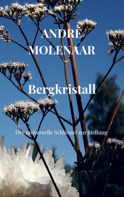 Bergkristall