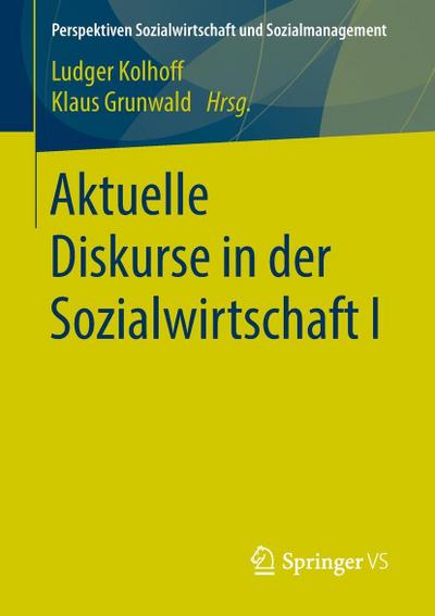 Aktuelle Diskurse in der Sozialwirtschaft I