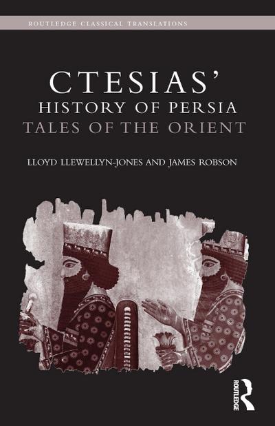 Ctesias’ ’History of Persia’