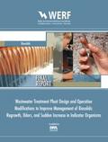 WWTP Design and Operation Modifications to Improve Management of Biosolids Regrowth, Odors, and Sudden Increase in Indicator Organisms