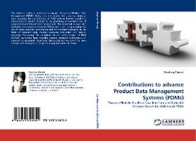 Contributions to advance Product Data Management Systems (PDMs)
