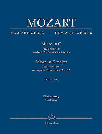 Missa in C "Spatzenmesse" KV 220 (196b), bearbeitet für Frauenchor SMAA, Klavierauszug