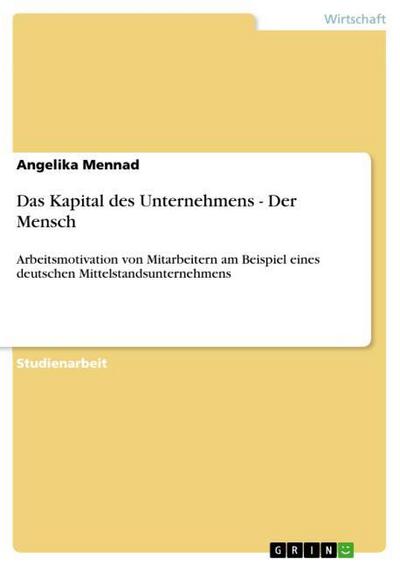 Das Kapital des Unternehmens - Der Mensch - Angelika Mennad