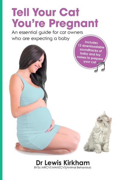 Tell Your Cat You’re Pregnant