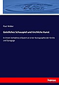 Geistliches Schauspiel und kirchliche Kunst