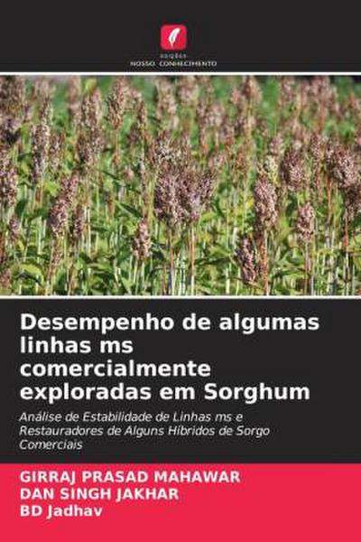 Desempenho de algumas linhas ms comercialmente exploradas em Sorghum