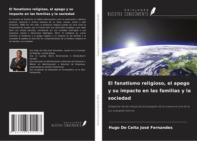 El fanatismo religioso, el apego y su impacto en las familias y la sociedad