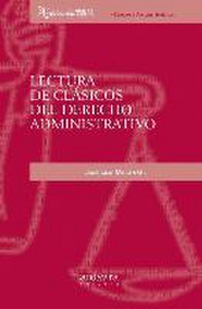 Lectura de clásicos del derecho administrativo