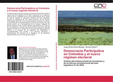 Democracia Participativa en Colombia y el nuevo régimen electoral - Jorge Alfredo Gómez Bautista