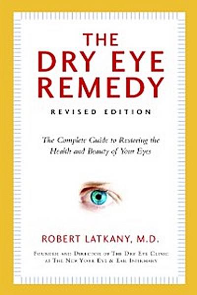 Dry Eye Remedy, Revised Edition