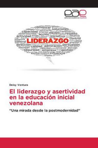 El liderazgo y asertividad en la educación inicial venezolana