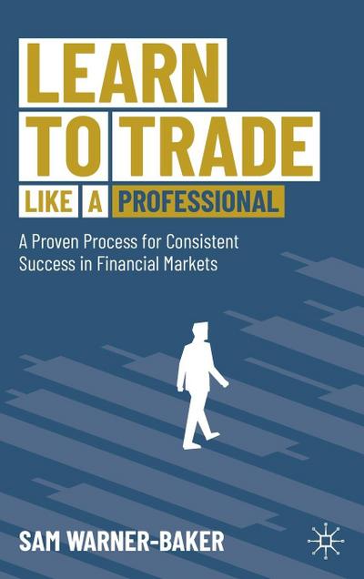 Learn to Trade like a Professional