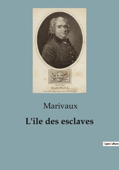 L’ile des esclaves