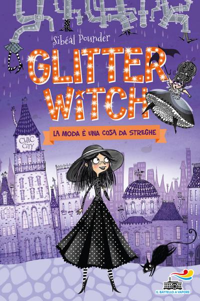 La moda è una cosa da streghe. Glitter witch