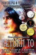Return to Dead Horse Canyon: Grandfather Spirits (Dead Horse Canyon Saga, #2)