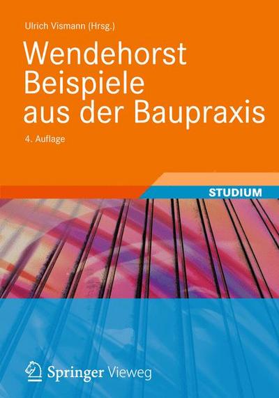 Wendehorst Beispiele aus der Baupraxis