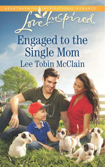 Engaged To The Single Mom (Mills & Boon Love Inspired)